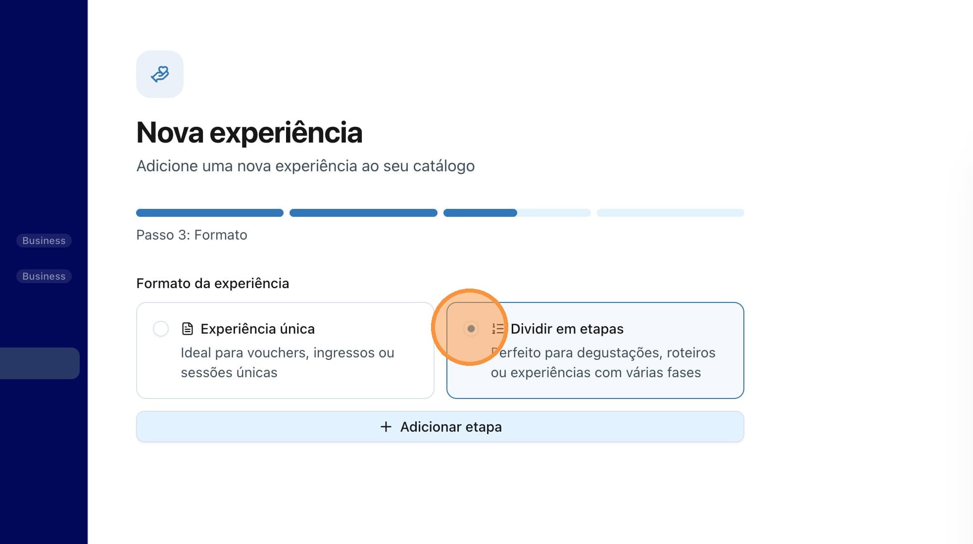 Seleção do formato Dividir em etapas